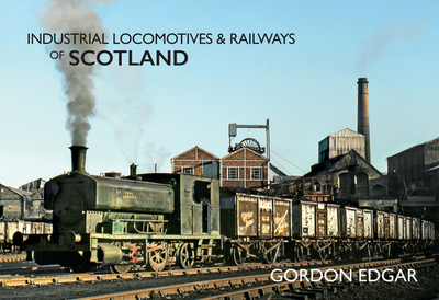 【预订】Industrial Locomotives & Railways of Scotland