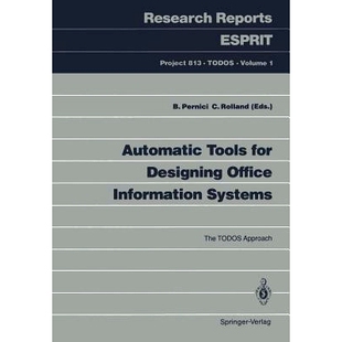 TODOS 9783540532842 for Information Systems Office Tools Designing Approach 预订 The Automatic