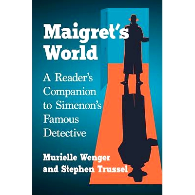 A Reader’s Companion to Simenon’s Famo