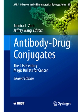 预订 Antibody-Drug Conjugates: The 21st Century Magic Bullets for Cancer 抗体-*偶联物：21世纪治疗癌症的灵丹妙药 第2版: 9