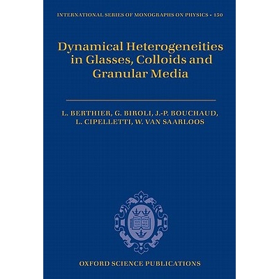 预订 Dynamical Heterogeneities in Glasses, Colloids, and Granular Media 眼镜,胶体和颗粒介质的动态异物 9780199691470
