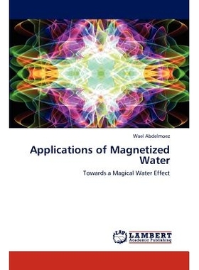 预订 Applications of Magnetized Water: 9783848482214