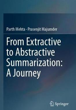 【预订】From Extractive to Abstractive Summarization: A Journey