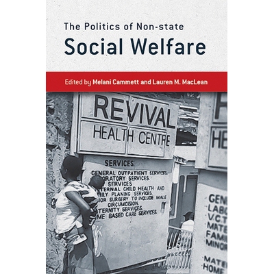 预订 The politics of non-state social welfare / 非国有社会福利政治学（平装）: 9780801479281