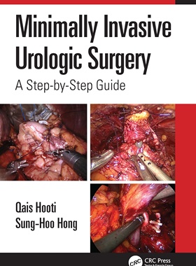 【预订】Minimally Invasive Urologic Surgery 9781032257143