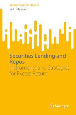 [预订]Securities Lending and Repos 9783658419837