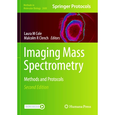 预订 Imaging Mass Spectrometry: Methods and Protocols 成像质谱法：方法与协议 第2版: 9781071633212
