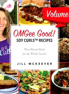 预订 OMGee Good! Soy Curls Recipes: Volume 1: 9781979008211