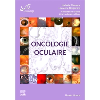 预订 Oncologie oculaire : rapport SFO 2022 眼肿瘤学：SFO 2022 年报告: 9782294765940