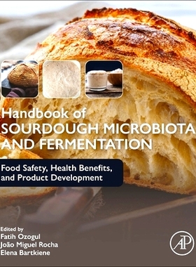 预订 Handbook of Sourdough Microbiota and Fermentation: Food Safety, Health Benefits, and Product Development: 978044318
