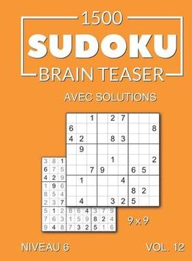 [预订]1500 Sudoku Brain Teaser 9 x 9 avec solutions Niveau 6 Vol. 12 9798524688279