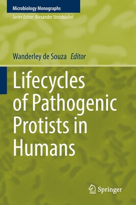 [预订]Lifecycles of Pathogenic Protists in Humans