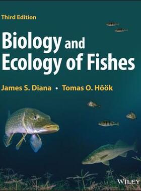 [预订]Biology And Ecology Of Fishes, Third Edition 9781119505778