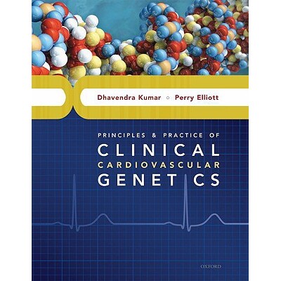 预订 Principles and Practice of Clinical Cardiovascular Genetics 临床心血管疾病遗传学原理和实践 9780195368956