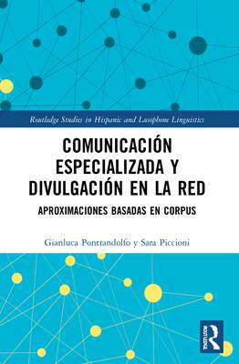 [预订]Comunicación especializada y divulgación en la red 9781032148229