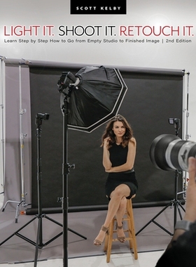 预订 Light It, Shoot It, Retouch It: Learn Step by Step How to Go from Empty Studio to Finished Image 点亮它，拍摄它，修