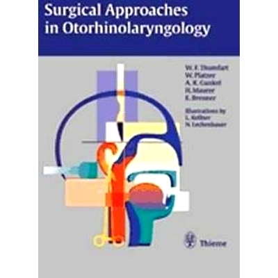 预订 Surgical Approaches in Otorhinolaryngology: . Zus.-Arb.: Walter F. Thumfart, Werner Platzer, Andreas R. Gunkel, Her