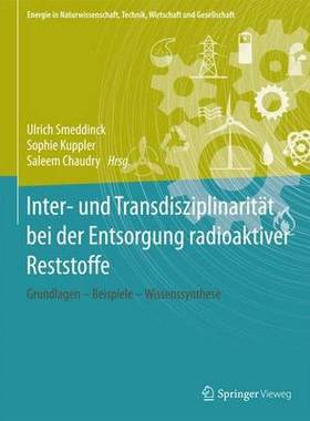 预订 Inter- und Transdisziplinarität bei der Entsorgung radioaktiver Reststoffe