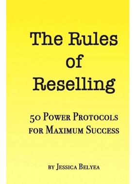 预订 The Rules of Reselling: 50 Power Protocols for Maximum Success: 9781700094032
