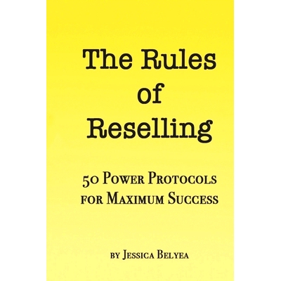 预订 The Rules of Reselling: 50 Power Protocols for Maximum Success: 9781700094032