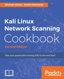 【预订】Kali Linux Network Scanning Cookbook - 9781787287907