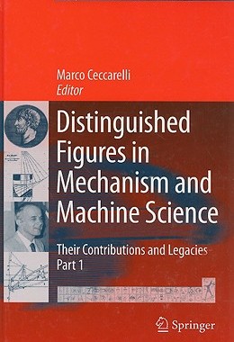 【预订】Distinguished Figures in Mechanism and Machine Science:  Their Contributions and Legacies