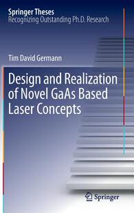 【预订】Design and Realization of Novel GaAs Based Laser Concepts