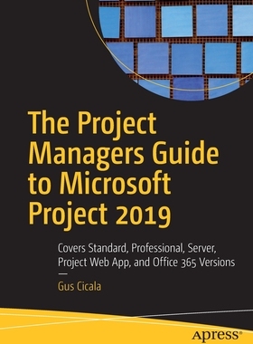 【预订】The Project Managers Guide to Microsoft Project 2019