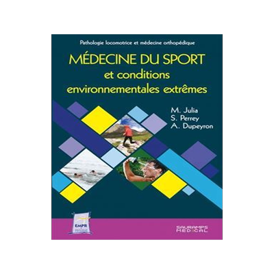 [预订]Médecine du sport et conditions environnementales extrêmes 9791030303827