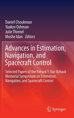 预订 Advances in Estimation, Navigation, and Spacecraft Control