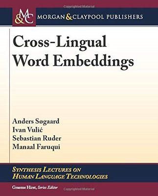 【预售】Cross-Lingual Word Embeddings