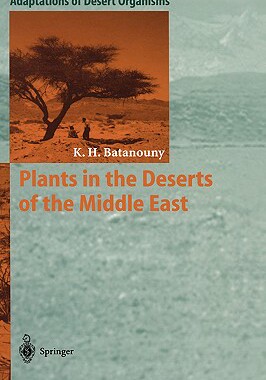 【预订】Plants in the Deserts of the Middle East