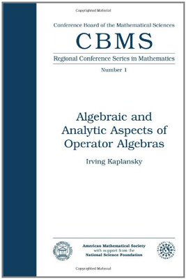 【预售】Algebraic and Analytic Aspects of Operator Algebras