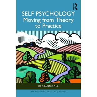 9781032793115 Self Psychology Moving 预订 Practice Theory from 自我心理学：从理论走向实践