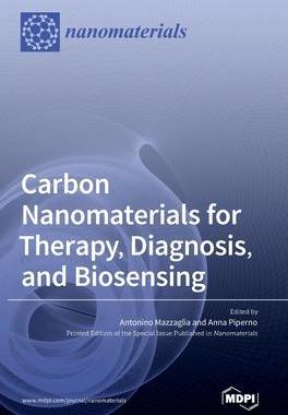 [预订]Carbon Nanomaterials for Therapy, Diagnosis, and Biosensing 9783036545110