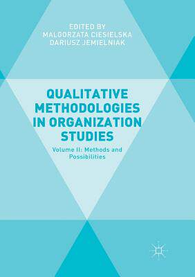 【预订】Qualitative Methodologies in Organization Studies: Volume II: Methods and Possibilities