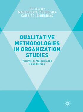 【预订】Qualitative Methodologies in Organization Studies: Volume II: Methods and Possibilities