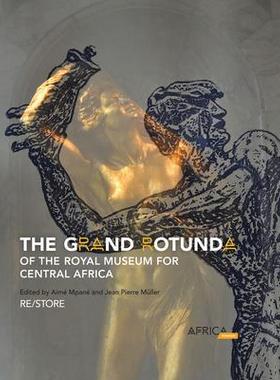 [预订]KMMA: Grande rotunda of the Royal Museum for Central Africa 9789085868378