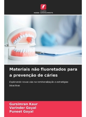 预订 Materiais não fluoretados para a prevenção de cáries: 9786209291678