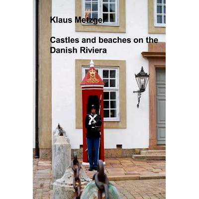 预订 Castles and Beaches on the Danish Riviera: 9781500568474