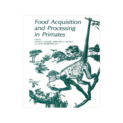 预订 Food Acquisition and Processing in Primates