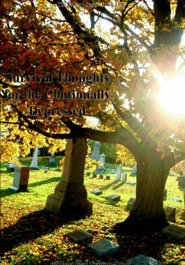 预订 Survival Thoughts for the Continually Depressed