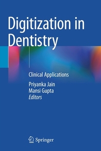 【预订】Digitization in Dentistry: Clinical Applications 9783030651718