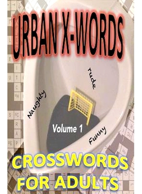 预订 Urban X-words: The Internet is Broken, Take This to the Bathroom Instead: 9780997918106