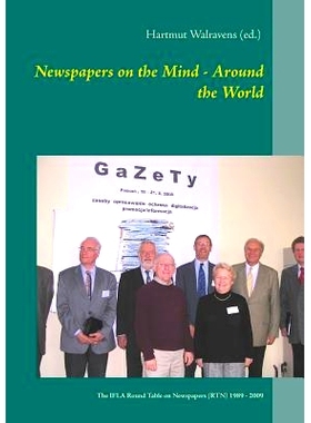 预订 Newspapers on the Mind - Around the World: The IFLA Round Table on Newspapers (RTN) 1989 - 2009: 9783746014319