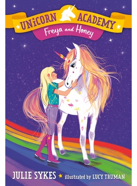 预订 Unicorn Academy #10: Freya and Honey: 9780593306307