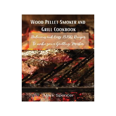 [预订]Wood Pellet Smoker and Grill Cookbook: Delicious and Easy BBQ Recipes to make you a Grilling Master 9788367110228