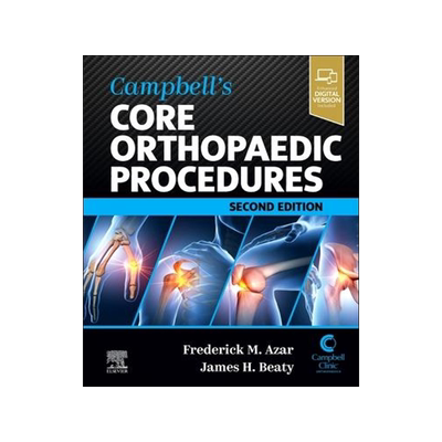 [预订]Campbell’s Core Orthopaedic Procedures 9780323934572