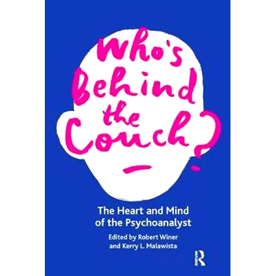 预订 Who’s Behind the Couch?: The Heart and Mind of the Psychoanalyst 谁在沙发后：精神分析的心灵与大脑: 9781782200727