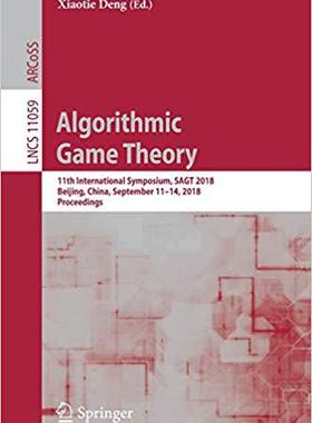【预售】Algorithmic Game Theory: 11th Intern...